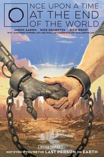 Book cover of Once Upon a Time at the End of the World Vol. 3