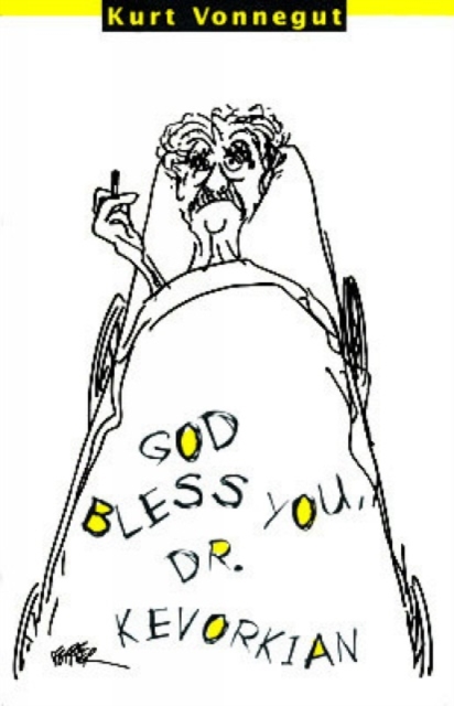 Book cover of God Bless You, Dr. Kevorkian