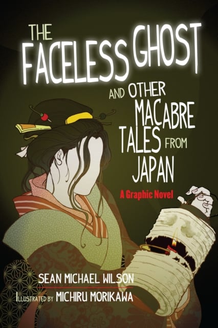Book cover of Lafcadio Hearn's "The Faceless Ghost" and Other Macabre Tales from Japan