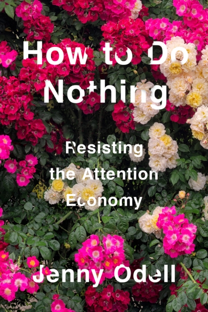 Book cover of How To Do Nothing