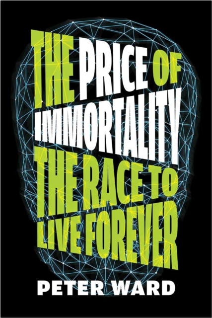 Book cover of The Price Of Immortality