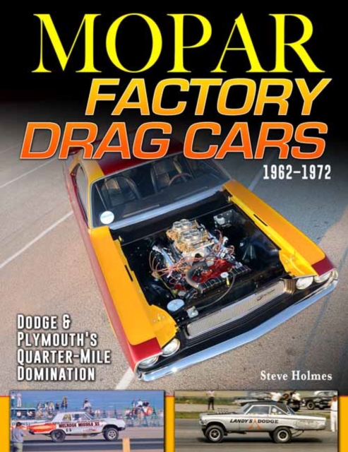 Book cover of Mopar Factory Drag Cars 1961-1972