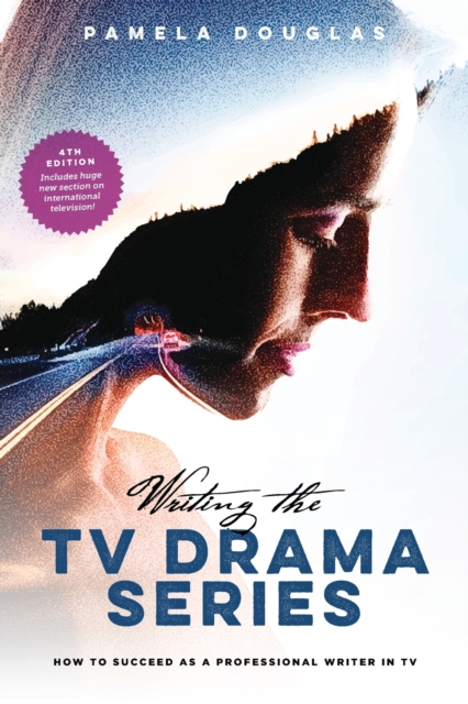 Book cover of Writing the TV Drama Series