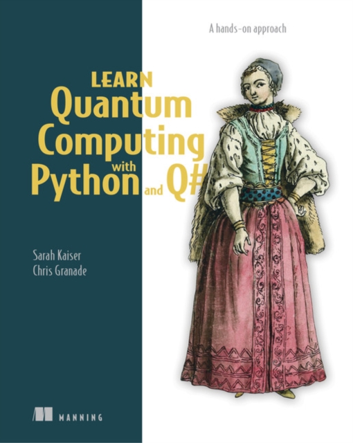 Book cover of Learn Quantum Computing with Python and Q#