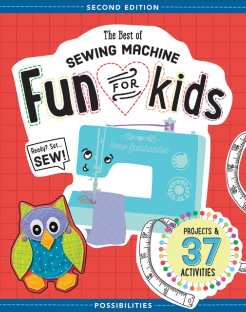 Book cover of The Best of Sewing Machine Fun for Kids