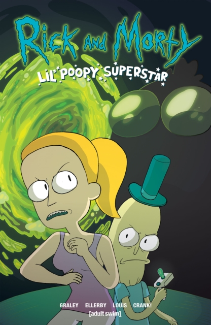 Book cover of Rick and Morty: Lil' Poopy Superstar