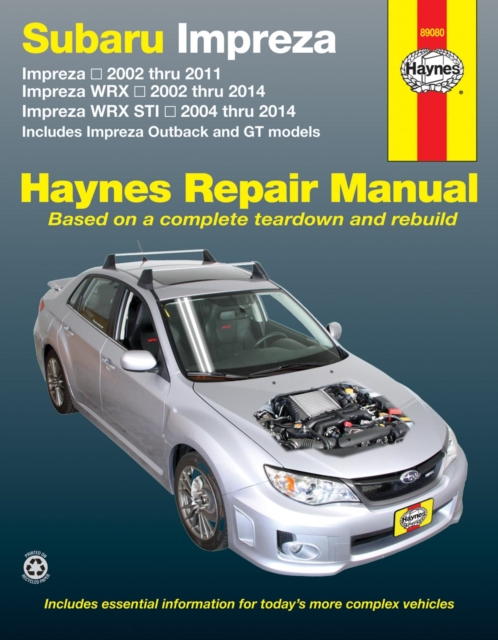 Book cover of Subaru Impreza (02-11), Impreza WRX (02-14) & Impreza WRX STI (04-14) inc. Impreza Outback & GT Models USA