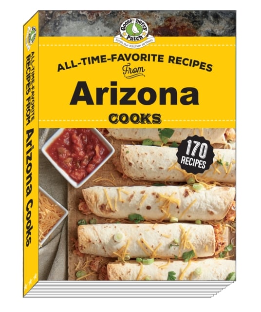 Book cover of All Time Favorite Recipes from Arizona Cooks