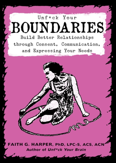 Book cover of Unfuck Your Boundaries