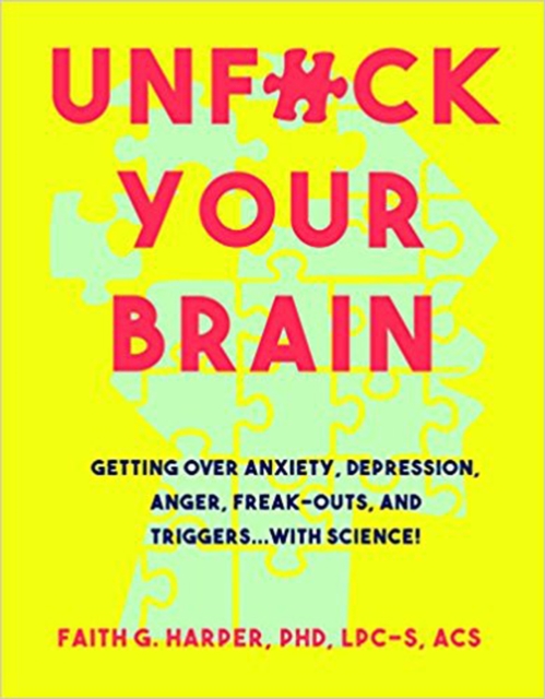 Book cover of Unfuck Your Brain