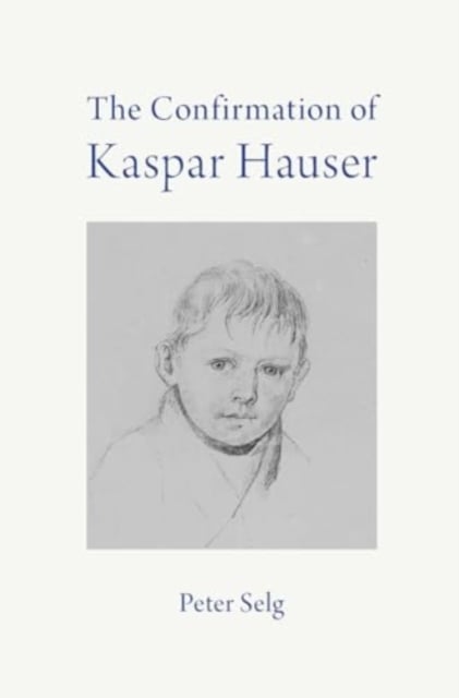 Book cover of The Confirmation of Kaspar Hauser