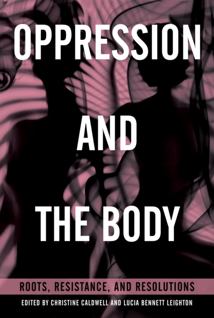 Book cover of Oppression and the Body