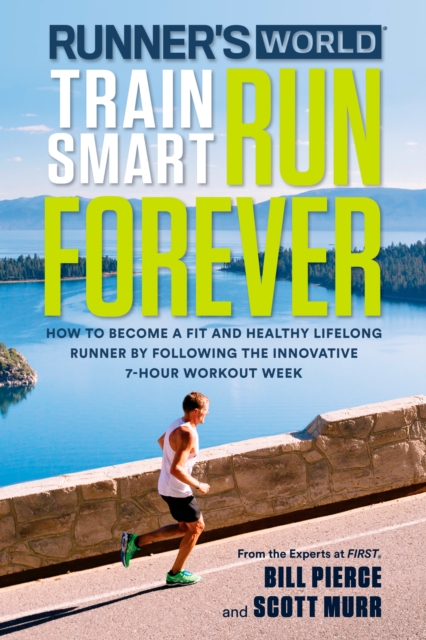 Book cover of Runner's World Train Smart, Run Forever