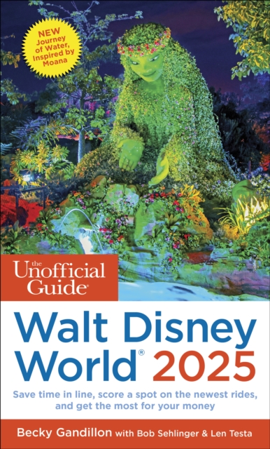Book cover of The Unofficial Guide to Walt Disney World 2025