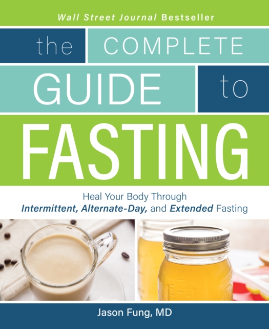 Book cover of The Complete Guide To Fasting