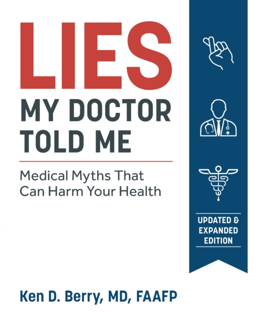 Book cover of Lies My Doctor Told Me
