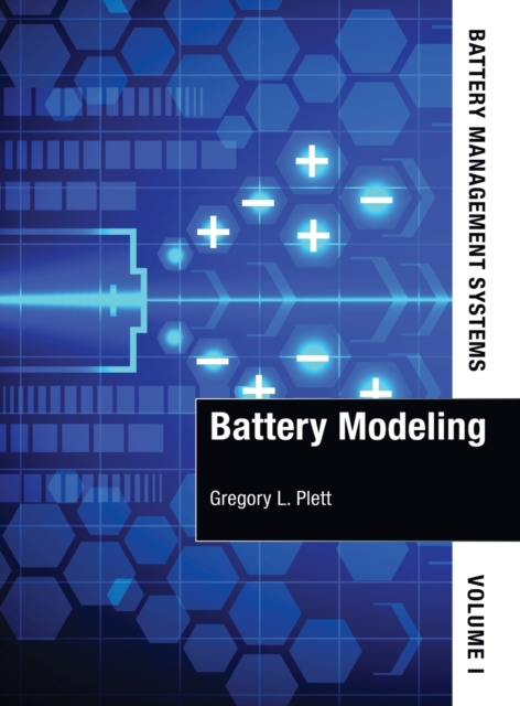 Book cover of Battery Management Systems, Volume I: Battery Modeling