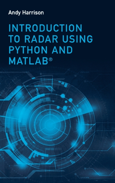 Introduction to Radar Using Python and MATLAB by Lee Andrew Harrison ...