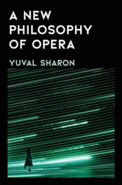 Book cover of A New Philosophy of Opera