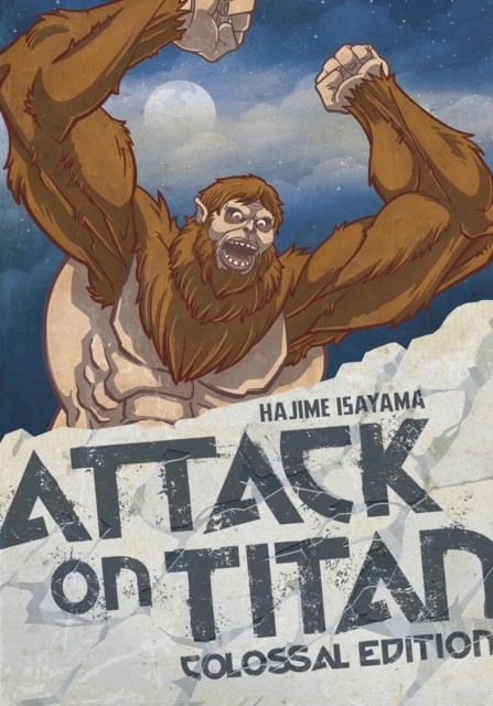 Book cover of Attack On Titan: Colossal Edition 4