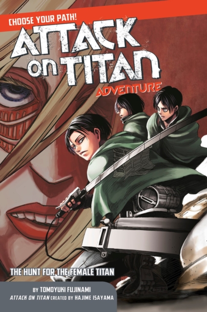 Book cover of Attack On Titan Choose Your Path Adventure 2