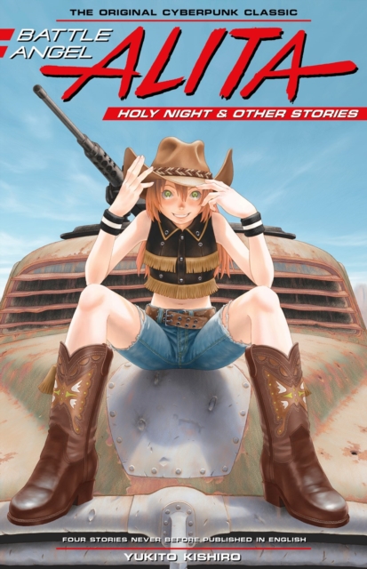 Book cover of Battle Angel Alita: Holy Night And Other Stories