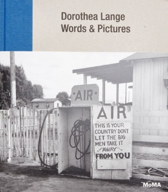 Book cover of Dorothea Lange: Words + Pictures