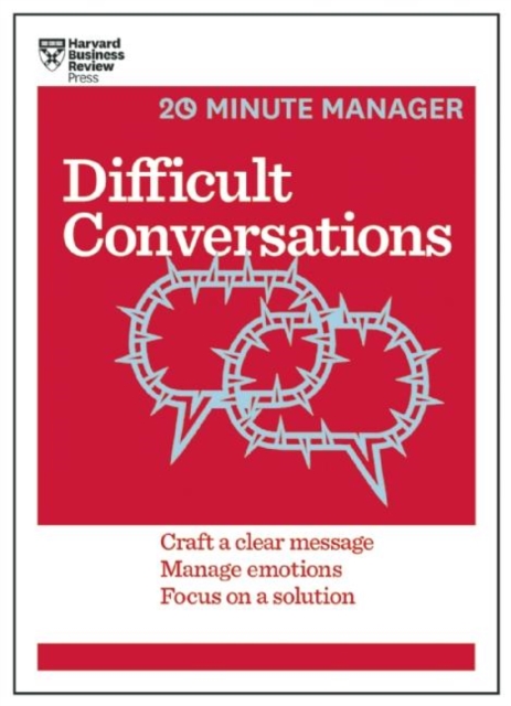Book cover of Difficult Conversations (HBR 20-Minute Manager Series)