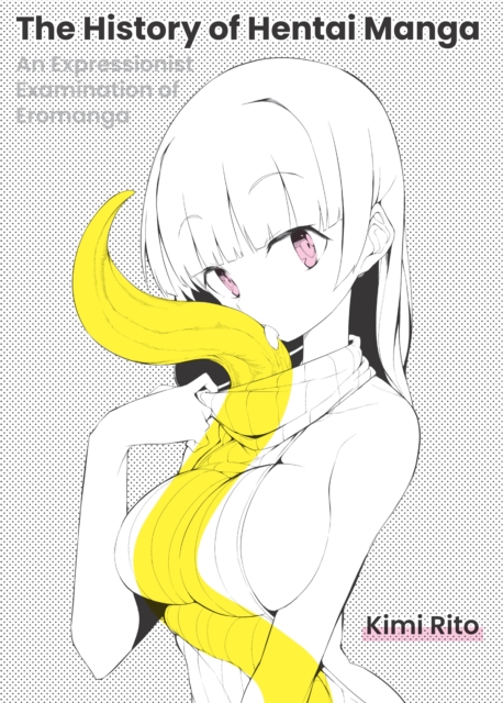 Book cover of The History of Hentai Manga