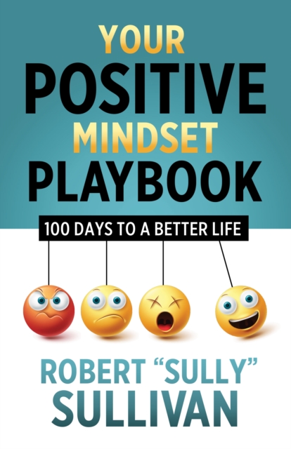 Book cover of Your Positive Mindset Playbook