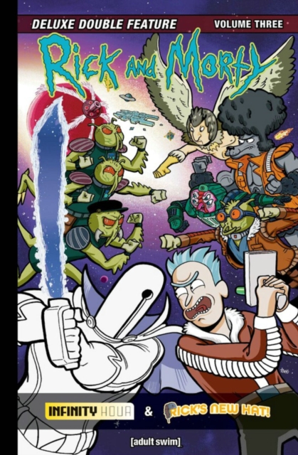 Book cover of Rick and Morty Deluxe Double Feature Vol. 3