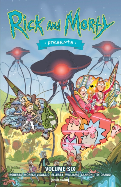 Book cover of Rick and Morty Presents Vol. 6