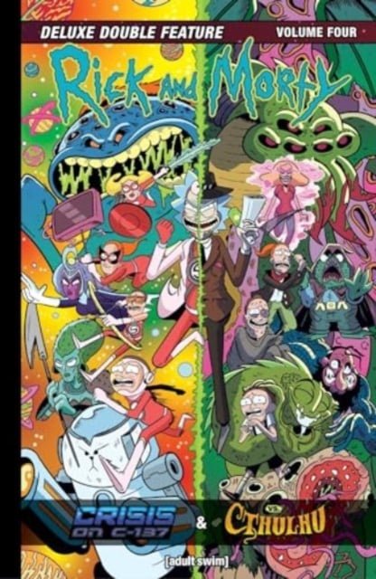 Book cover of Rick and Morty Deluxe Double Feature Vol. 4