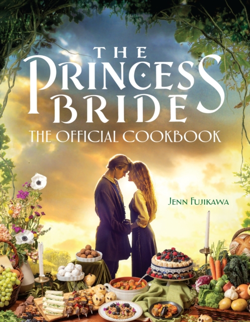 Book cover of The Princess Bride: Official Cookbook