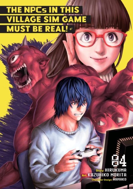 Book cover of The NPCs in this Village Sim Game Must Be Real! (Manga) Vol. 4
