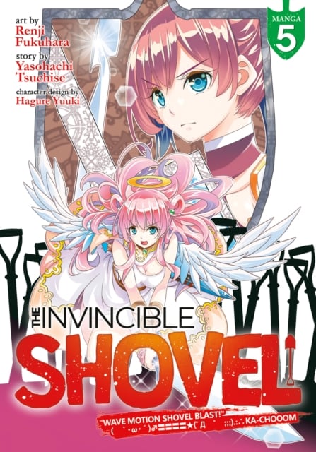 Book cover of The Invincible Shovel (Manga) Vol. 5