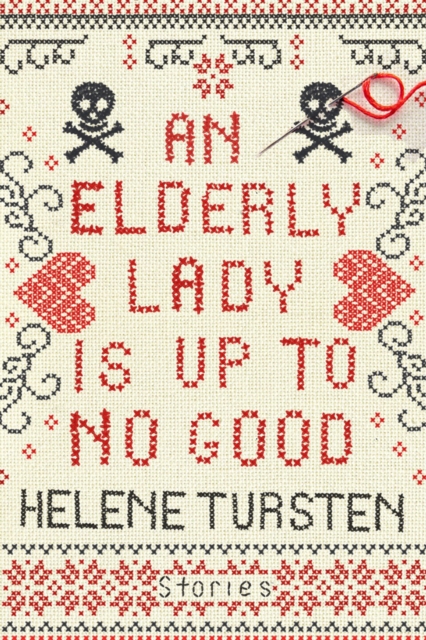 Book cover of An Elderly Lady Is Up to No Good