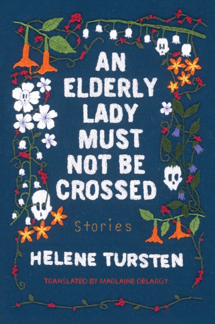 Book cover of An Elderly Lady Must Not Be Crossed