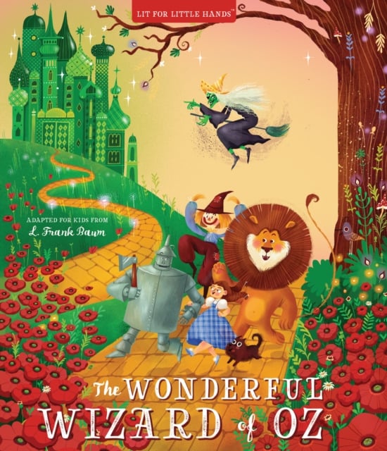 Book cover of Lit for Little Hands: The Wonderful Wizard of Oz