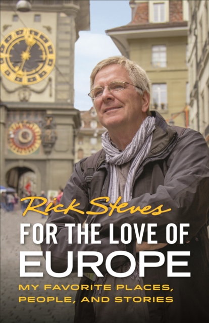 Book cover of For the Love of Europe (First Edition)