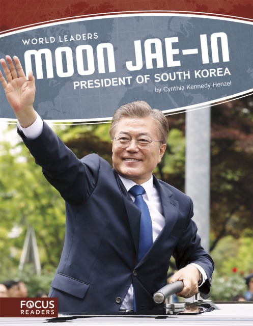 Book cover of Moon Jae-in: President of South Korea