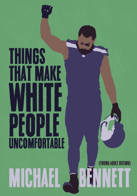 Book cover of Things That Make White People Uncomfortable (Adapted for Young Adults)