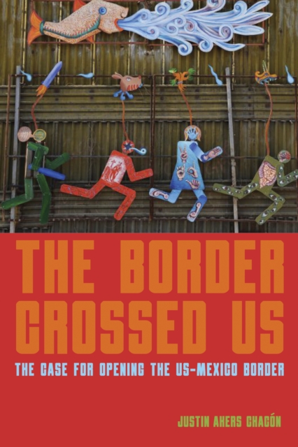 Book cover of The Border Crossed Us