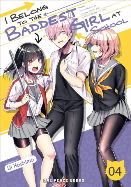 Book cover of I Belong to the Baddest Girl at School Volume 04