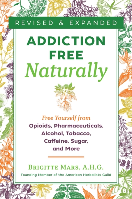 Book cover of Addiction-Free Naturally