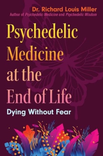 Book cover of Psychedelic Medicine at the End of Life