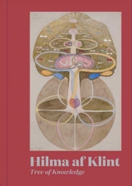 Book cover of Hilma af Klint: Tree of Knowledge