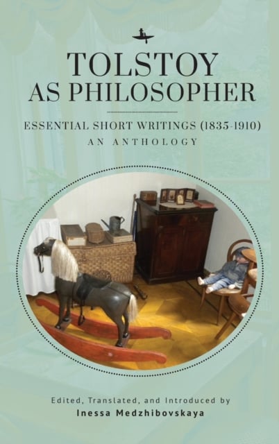 Book cover of Tolstoy as Philosopher. Essential Short Writings