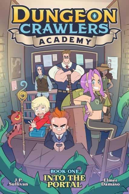 Book cover of Dungeon Crawlers Academy Book 1: Into the Portal