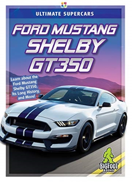 Book cover of Ford Mustang Shelby GT350